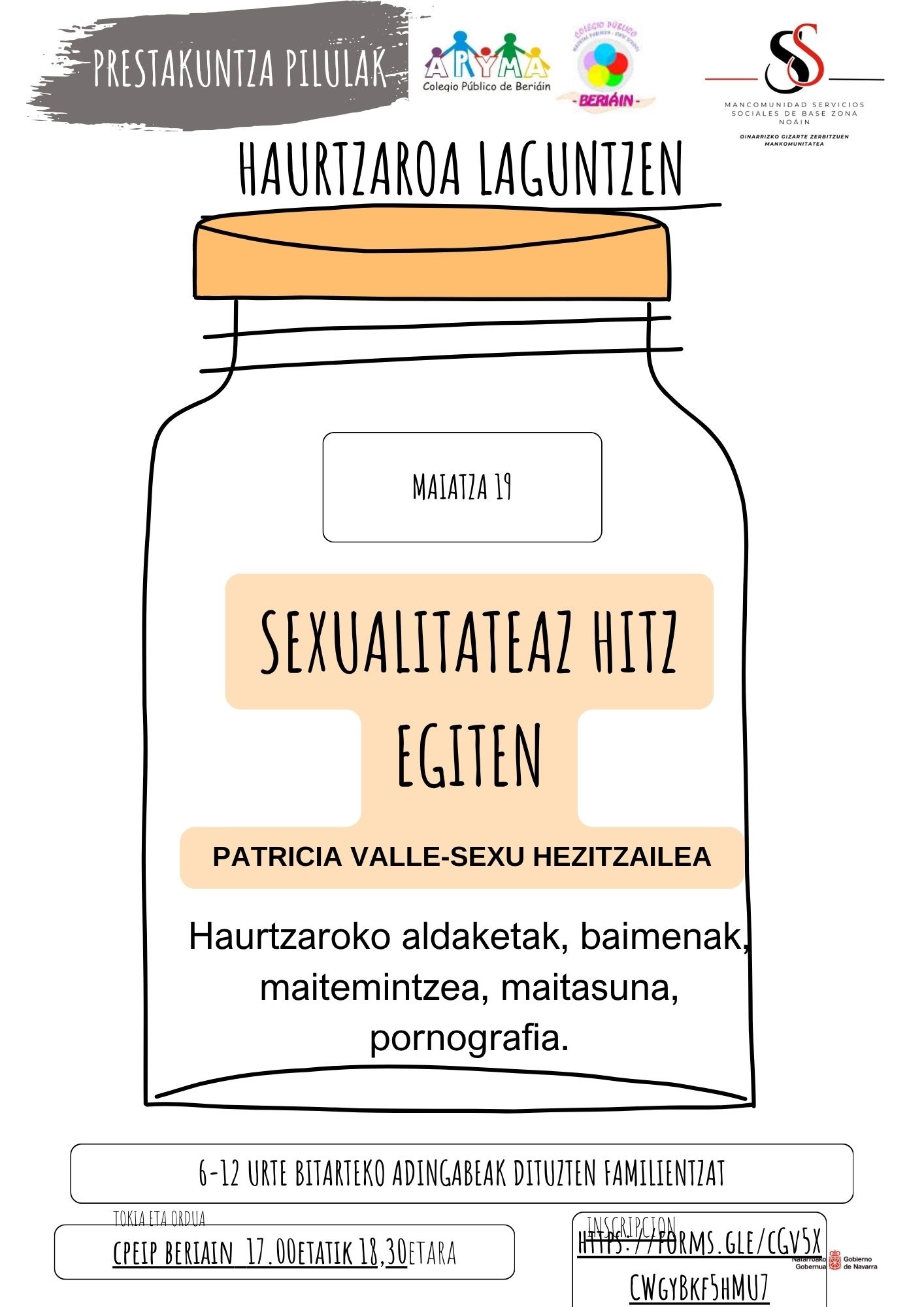 PRESTAKUNTZA PILULAK. HAURTZAROA LAGUNTZEN. SEXUALITATEAZ HITZ EGITEN